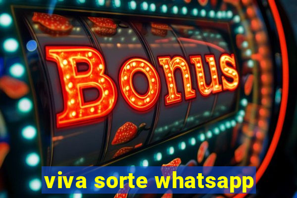 viva sorte whatsapp